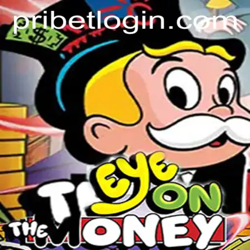 Exploring the Thrilling World of EyeOnTheMoney: A Deep Dive into the Game with Pribet